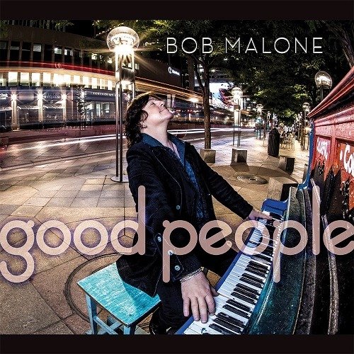 Cover for Bob Malone · Good People (CD) (2021)