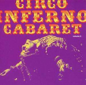 Circo Inferno Cabaret Vol.2 - V/A - Musique - DUNYA - 8021750809622 - 1 juillet 2005