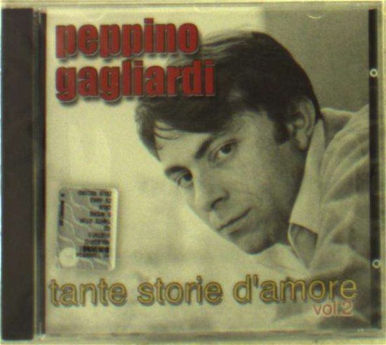Cover for Gagliardi Peppino · Tante Storie D'amore Vol.2 (CD)