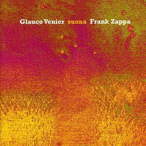 Cover for Glauco Venier · Suona Frank Zappa (CD) (2008)