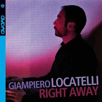 Cover for Giampiero Locatelli · Right Away (CD) (2018)