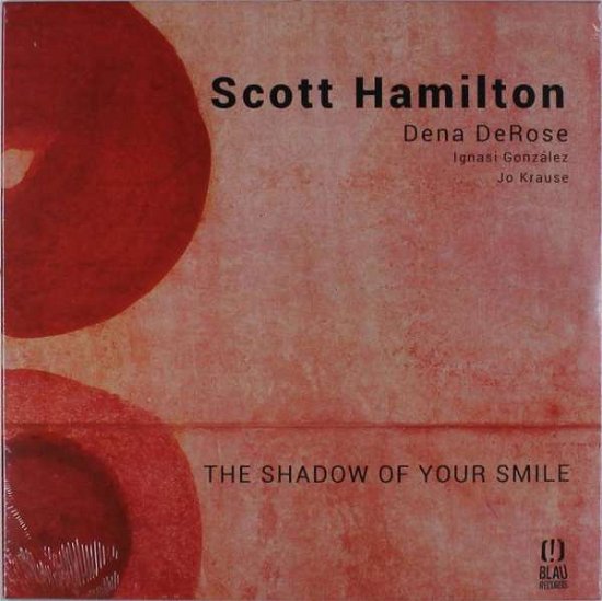 Cover for Scott Hamilton · Shadow Of Your Smile (LP) (2017)