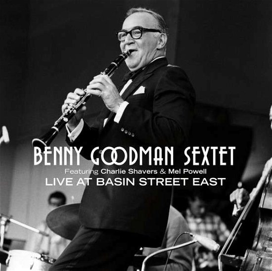 Cover for Benny Goodman · Live At Basin Street East (CD) (2014)