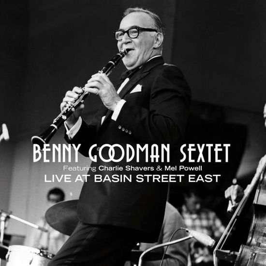 Live At Basin Street East - Benny Goodman - Música - AMERICAN JAZZ CLASSICS - 8436542015622 - 28 de febrero de 2014