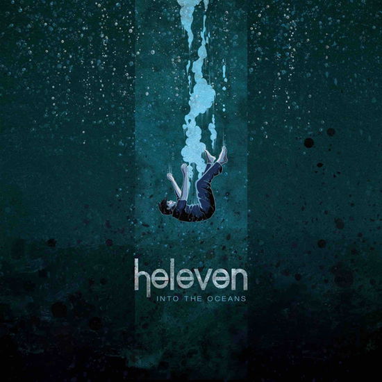 Into the Oceans - Heleven - Muzyka - ART GATES RECORDS - 8445162312622 - 26 marca 2021