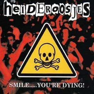 Cover for Heideroosjes · Smile...you're Dying (CD) (1998)
