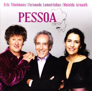 Eric Vloeimans Fernando Lameirinhas & Mafalda Arnauth · Pessoa (CD) (2013)