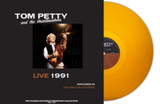 Cover for Tom Petty &amp; the Heartbreakers · Live 1991 At The Oakland Coliseum (Orange Vinyl) (LP) (2022)