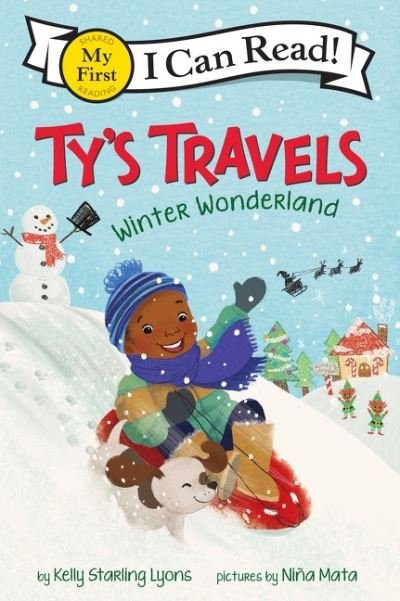 Ty’s Travels: Winter Wonderland - My First I Can Read - Kelly Starling Lyons - Książki - HarperCollins Publishers Inc - 9780063083622 - 27 października 2022