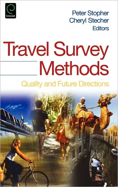 Cover for Peter Stopher · Travel Survey Methods: Quality and Future Directions (Hardcover Book) (2006)