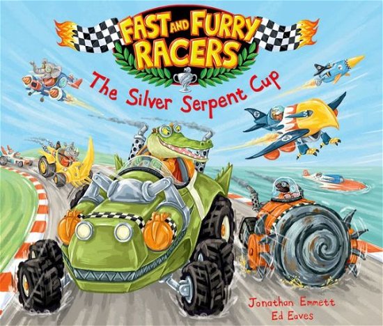 Fast and Furry Racers: The Silver Serpent Cup - Jonathan Emmett - Bøker - Oxford University Press - 9780192738622 - 21. april 2015