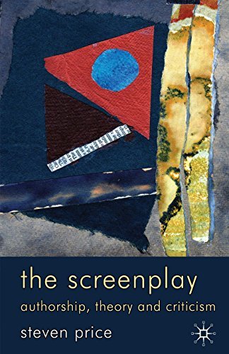 The Screenplay: Authorship, Theory and Criticism - Steven Price - Böcker - Palgrave Macmillan - 9780230223622 - 12 januari 2010