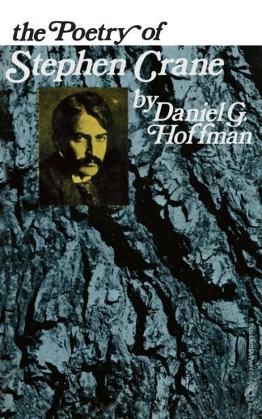 Cover for Daniel Hoffman · The Poetry of Stephen Crane (Pocketbok) (1971)