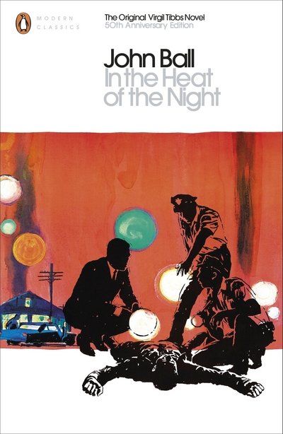 In the Heat of the Night - Penguin Modern Classics - John Ball - Böcker - Penguin Books Ltd - 9780241238622 - 5 maj 2016