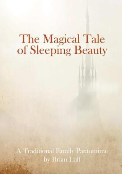 Cover for Brian Luff · The Magical Tale of Sleeping Beauty (Paperback Book) (2018)