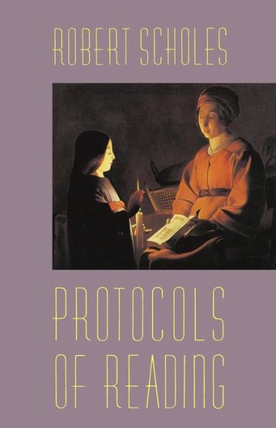 Cover for Robert Scholes · Protocols of Reading (Paperback Book) [New edition] (1991)