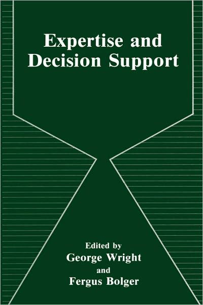 Cover for Geoerge Wright · Expertise and Decision Support (Innbunden bok) [1992 edition] (1992)