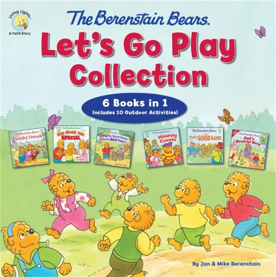 Cover for Mike Berenstain · The Berenstain Bears Let's Go Play Collection: 6 Books in 1 - Berenstain Bears / Living Lights: A Faith Story (Hardcover Book) (2024)