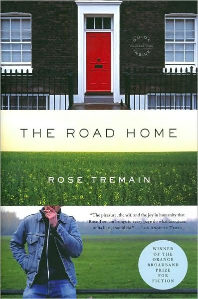 The Road Home: a Novel - Rose Tremain - Kirjat - Back Bay Books - 9780316002622 - torstai 21. toukokuuta 2009