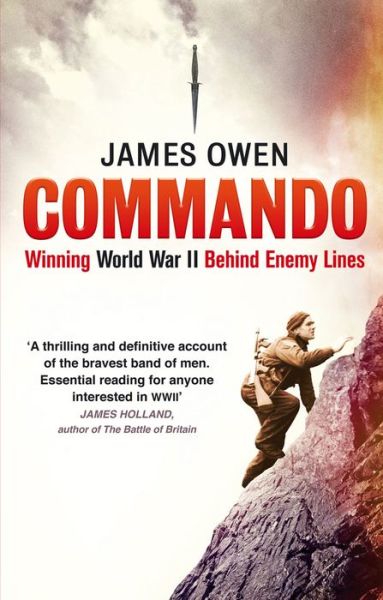 Cover for James Owen · Commando: Winning World War II Behind Enemy Lines (Paperback Book) (2013)