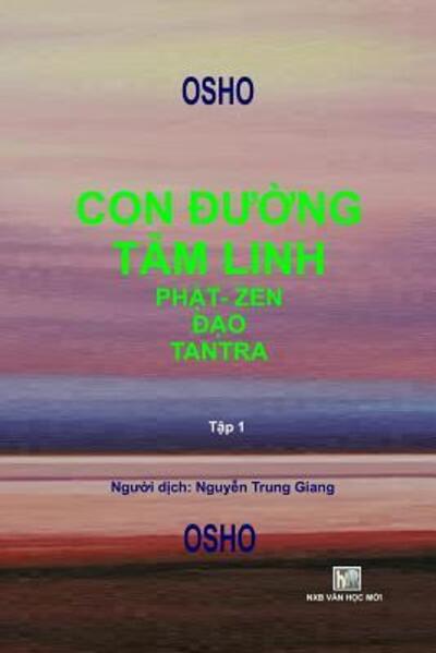 Cover for Van Hoc Moi · Con Duong Tam Linh - Tap 1 (Paperback Book) (2019)