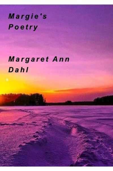 Cover for Margaret Ann Dahl · Poetry by Margie (Paperback Bog) (2019)