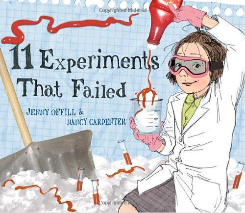 Cover for Jenny Offill · 11 Experiments That Failed (Hardcover Book) (2011)