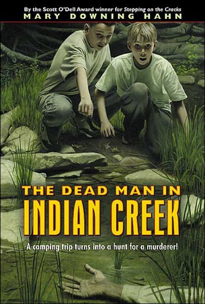 Cover for Mary Downing Hahn · The Dead Man in Indian Creek (Paperback Book) (2001)