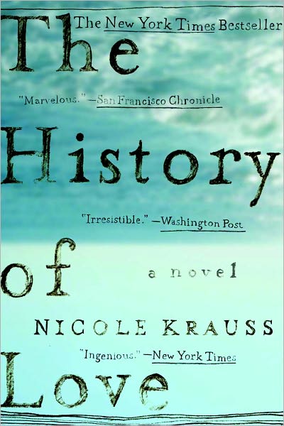 The History of Love: A Novel - Nicole Krauss - Livros - WW Norton & Co - 9780393328622 - 17 de maio de 2006