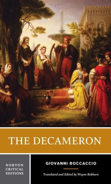 The Decameron: A Norton Critical Edition - Norton Critical Editions - Giovanni Boccaccio - Kirjat - WW Norton & Co - 9780393935622 - keskiviikko 11. maaliskuuta 2015