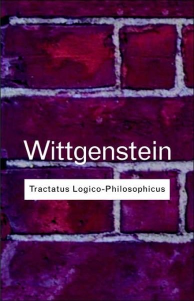 Tractatus Logico-Philosophicus - Routledge Classics - Ludwig Wittgenstein - Books - Taylor & Francis Ltd - 9780415255622 - May 18, 2001
