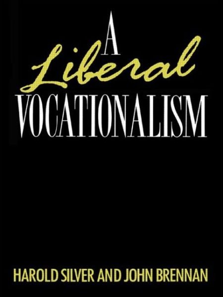 Cover for John Brennan · A Liberal Vocationalism (Paperback Book) (1988)
