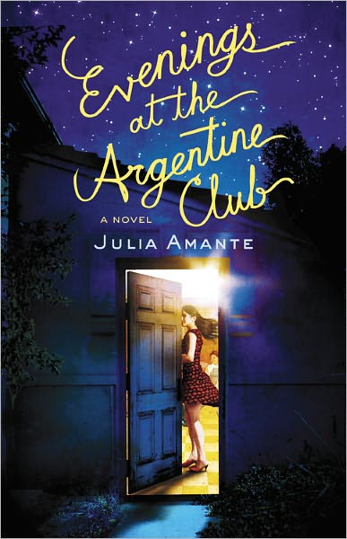 Cover for Julia Amante · Evenings At The Argentine Club (Paperback Book) (2009)