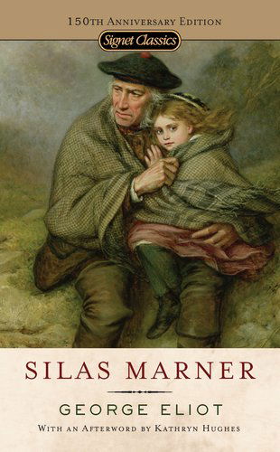 Silas Mariner - George Eliot - Kirjat - Penguin Putnam Inc - 9780451530622 - tiistai 7. elokuuta 2007