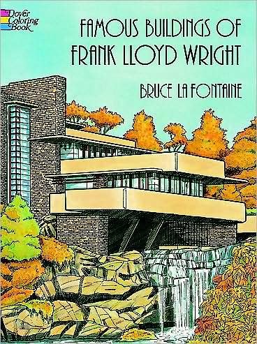 Cover for Bruce Lafontaine · Famous Buildings of Frank Lloyd Wright - Dover History Coloring Book (Taschenbuch) (2003)