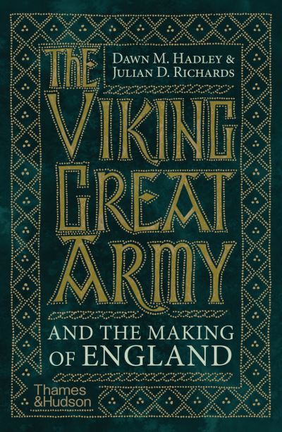 Cover for Dawn Hadley · The Viking Great Army and the Making of England (Paperback Book) (2022)