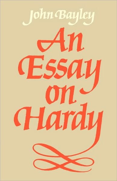 Cover for John Bayley · An Essay on Hardy (Taschenbuch) (1981)