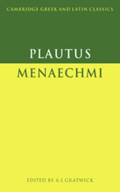 Cover for Plautus · Plautus: Menaechmi - Cambridge Greek and Latin Classics (Hardcover Book) (1993)