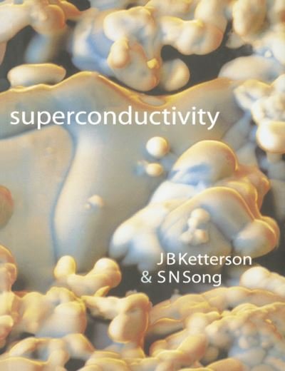 Cover for Ketterson, J. B. (Northwestern University, Illinois) · Superconductivity (Paperback Book) (1999)