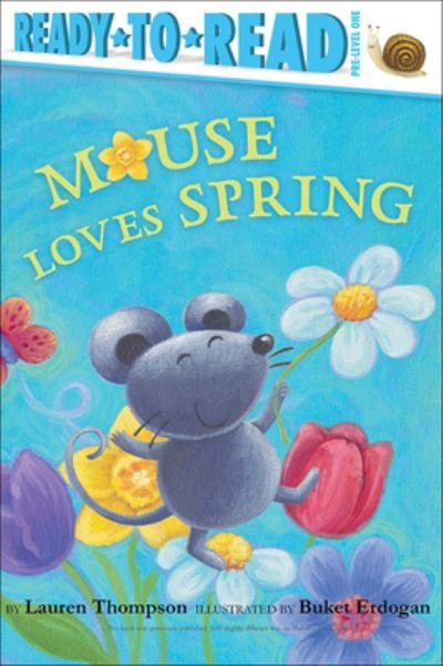 Cover for Lauren Thompson · Mouse Loves Spring (Hardcover bog) (2018)