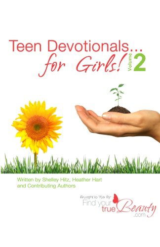 Cover for Heather Hart · Teen Devotionals...for Girls!  Volume 2 (Taschenbuch) (2012)