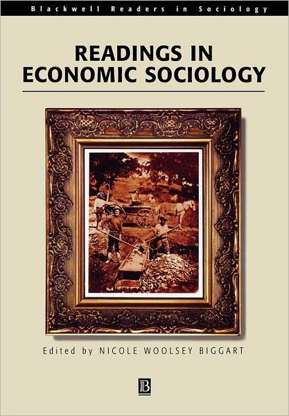 Cover for N Biggart · Readings in Economic Sociology - Wiley Blackwell Readers in Sociology (Taschenbuch) (2002)