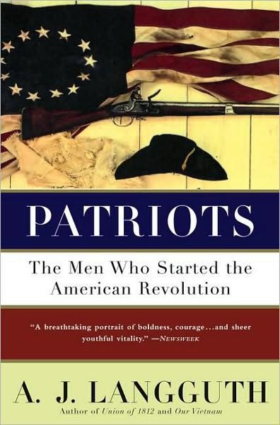 Cover for Languth · Patriots: The Men Who Started the American Revolution (Pocketbok) (1989)
