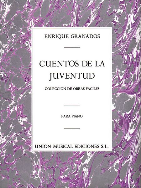 Cover for Granados · Enrique Granados: Cuentos De La Juventud Op.1 (Album for the Young) (Paperback Book) (2008)