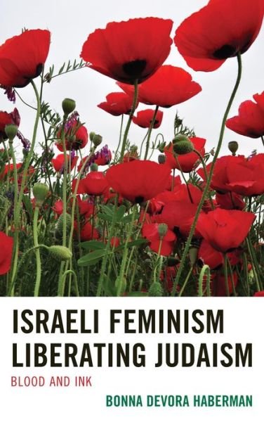 Cover for Bonna Devora Haberman · Israeli Feminism Liberating Judaism: Blood and Ink (Paperback Book) (2014)