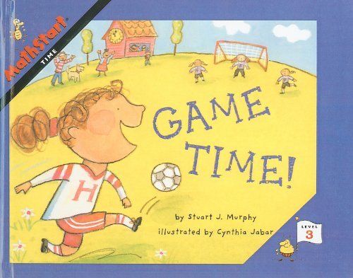 Cover for Stuart J. Murphy · Game Time! (Mathstart: Level 3 (Prebound)) (Hardcover Book) (2000)