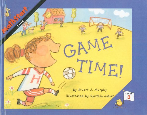 Game Time! (Mathstart: Level 3 (Prebound)) - Stuart J. Murphy - Books - Perfection Learning - 9780756901622 - September 1, 2000