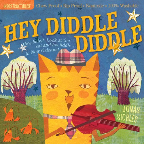 Cover for Amy Pixton · Indestructibles: Hey Diddle Diddle: Chew Proof * Rip Proof * Nontoxic * 100% Washable (Book for Babies, Newborn Books, Safe to Chew) (Paperback Book) (2010)