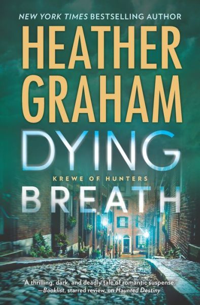 Cover for Heather Graham · Dying breath (Book) (2017)