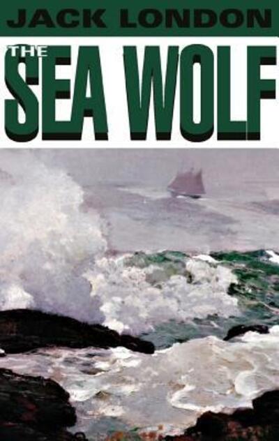 The Sea Wolf - Jack London - Audio Book - Blackstone Audiobooks - 9780786193622 - September 1, 2000